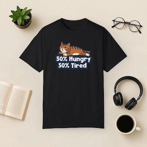 Funny Cat Comfort Colors T-Shirt, Hungry Tired Tabby Tee Black