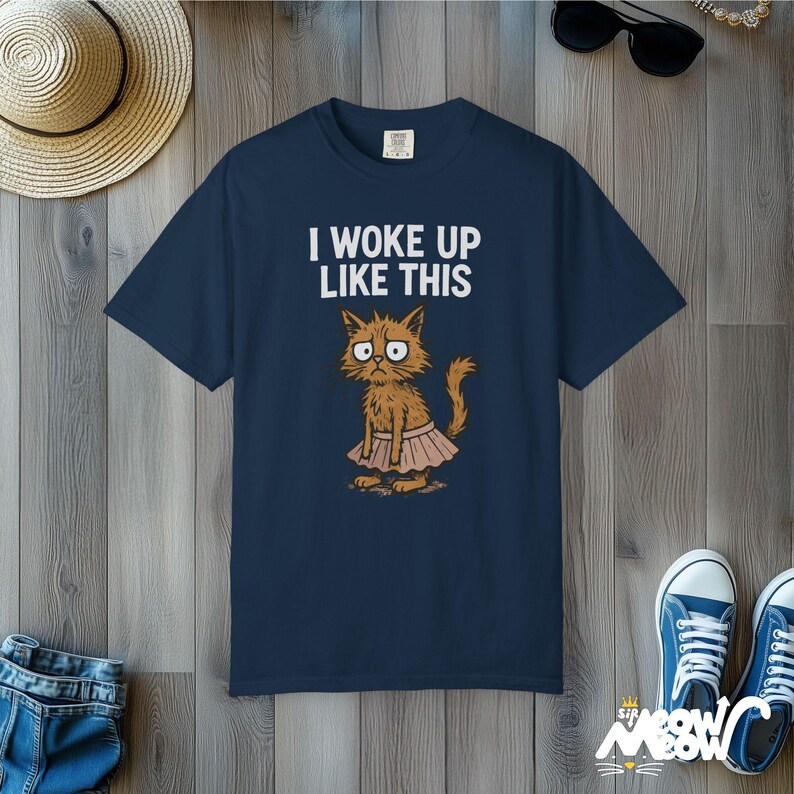 Comfort Colors "I Woke Up Like This" Cat T-Shirt - Funny Grumpy Kitty Tee True Navy