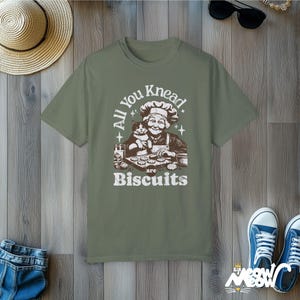 Funny Baking Cat T-Shirt: All You Knead Are Biscuits - Comfort Colors 1717 Moss