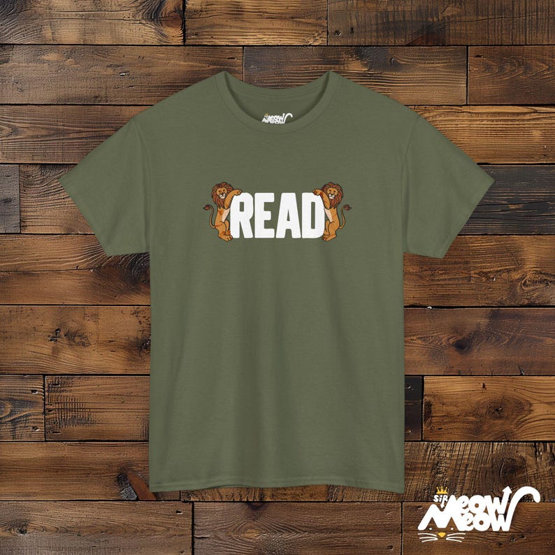 READ Between the Lions T-Shirt: Literacy Pun Gift Military Green