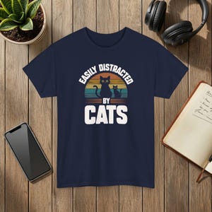 Easily Distracted by Cats Funny Cat Lover T-Shirt Soft Cotton Tee Navy