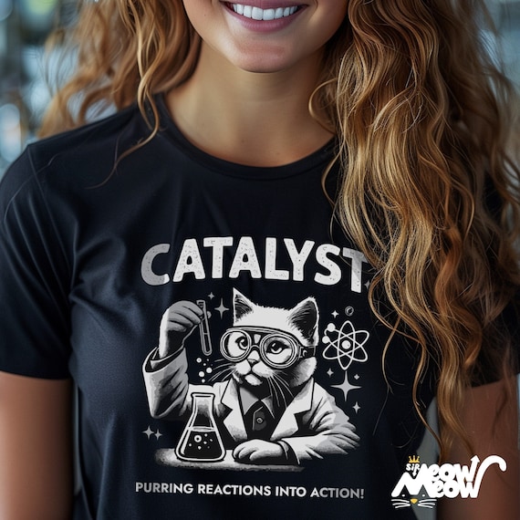 Funny Cat Scientist T-Shirt: Catalyst Unisex Tee, Science Lover Gift