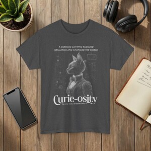 Madam Curie Curieosity T Shirt Science Cat Illustration Humor Gift Dark Heather