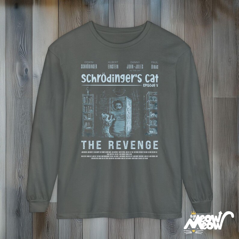 Schrödinger's Cat Revenge Long Sleeve T-Shirt: Funny Physics Tee Pepper