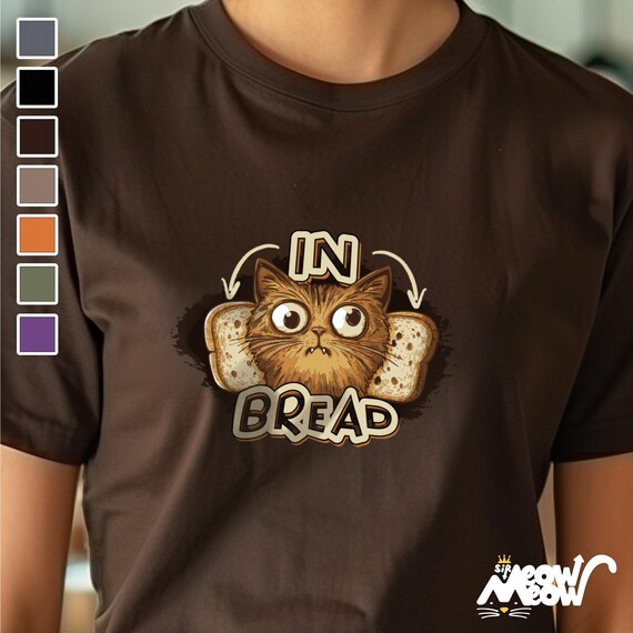 In Bread Cat T-Shirt | Funny Breading Kitty Design | Quirky Gift for Cat Lovers
