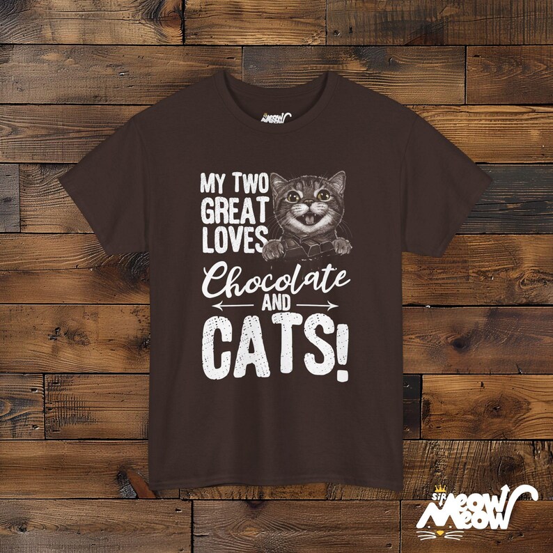 Chocolate and Cats T-Shirt: Playful Graphic Tee, Cat Lover Gift Dark Chocolate