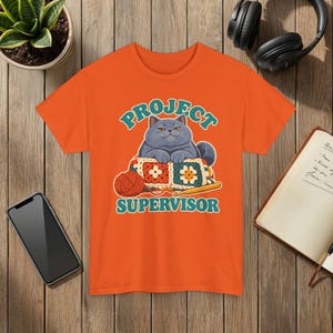 Project Supervisor Cat T-Shirt, Funny Crochet Shirt, Gift for Cat Lovers Orange