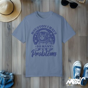 Vintage Cat Astronaut T-shirt: Houston I Have So Many Problems, Comfort Colors Blue Jean