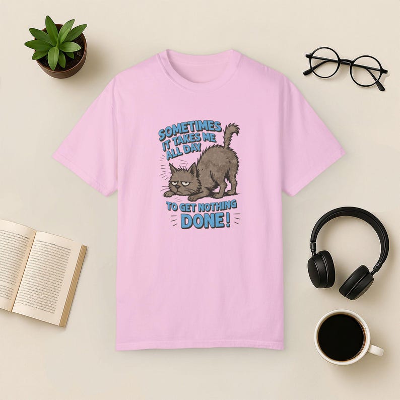 Funny Lazy Cat T-Shirt: Comfort Colors Unisex Tee Blossom