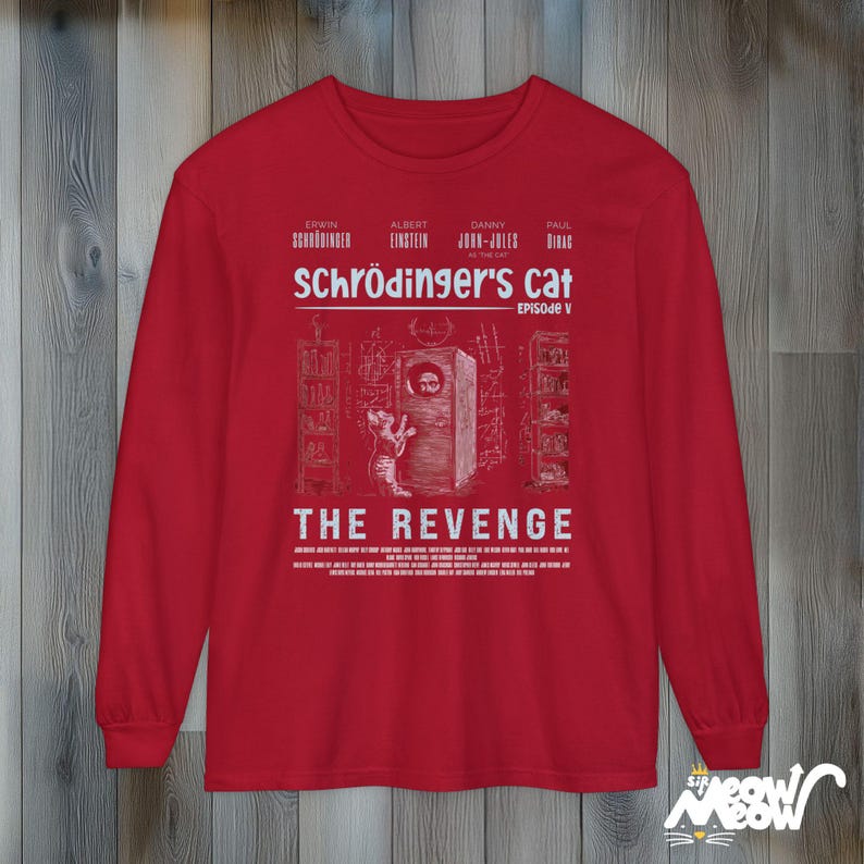 Schrödinger's Cat Revenge Long Sleeve T-Shirt: Funny Physics Tee Red
