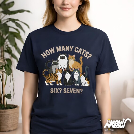 Funny Cat Mom T-Shirt, How Many Cats, Unisex Tee