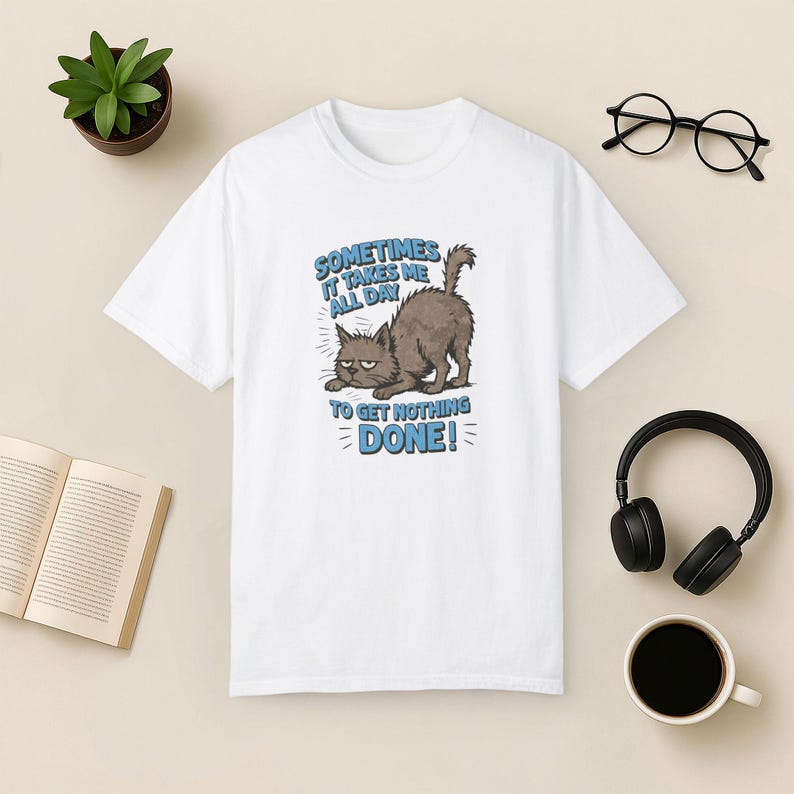 Funny Lazy Cat T-Shirt: Comfort Colors Unisex Tee White