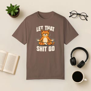 Funny Yoga Cat T-Shirt: Sarcastic Mindfulness Comfort Colors Tee Espresso
