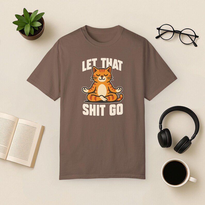 Funny Yoga Cat T-Shirt: Sarcastic Mindfulness Comfort Colors Tee Espresso