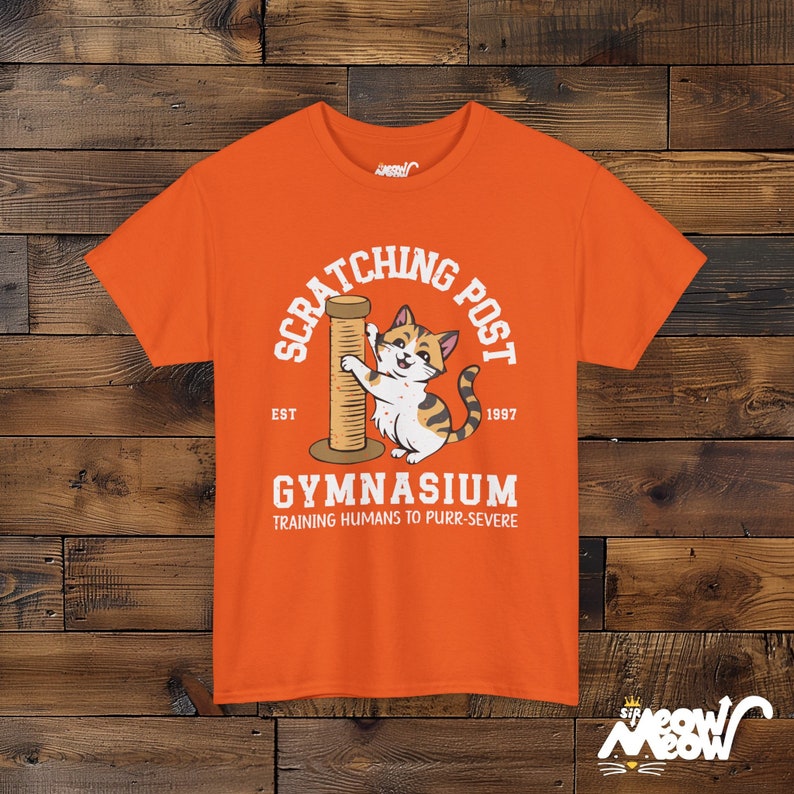 Funny Cat Training T-Shirt: Scratching Post Gymnasium Unisex Tee Orange