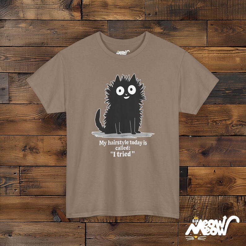 Funny Cat T-Shirt: Bad Hair Day, I Tried - Unisex Cotton Tee Brown Savana