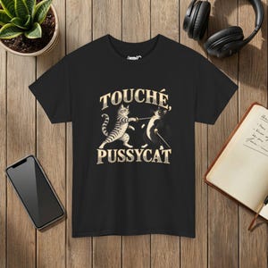 Touché Pussycat Fencing Cat T-Shirt, Funny Fencer Gift, Dueling Cats Graphic Tee, Gildan 5000 Black