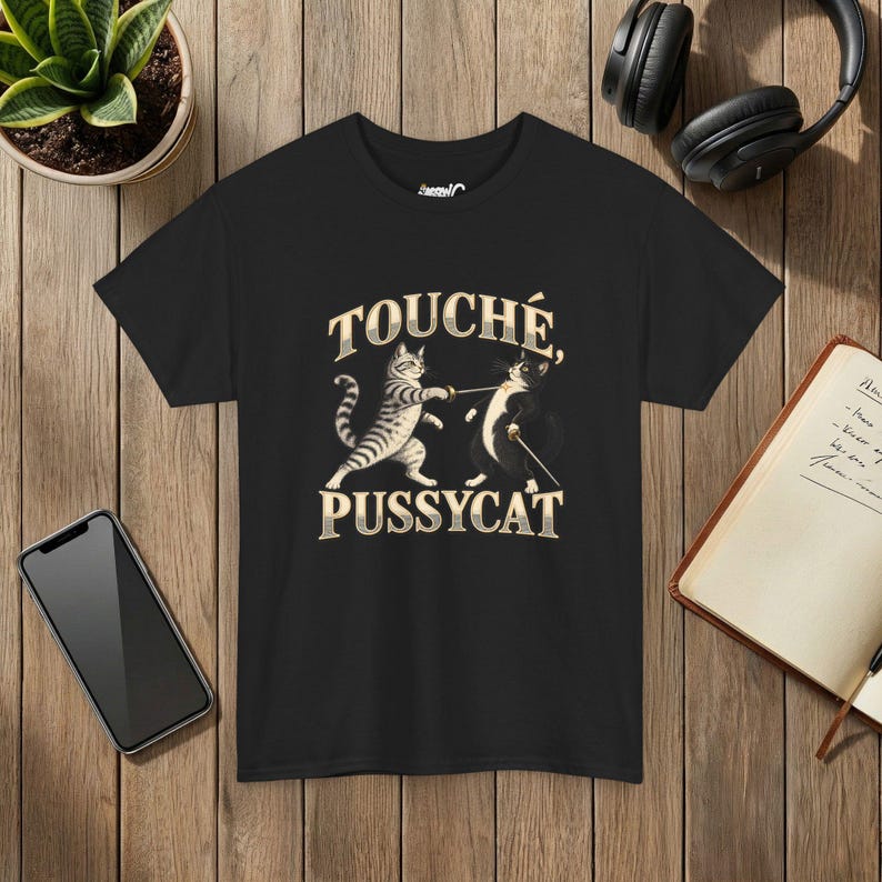 Touché Pussycat Fencing Cat T-Shirt, Funny Fencer Gift, Dueling Cats Graphic Tee, Gildan 5000 Black