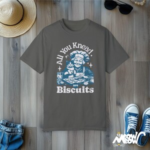 Funny Baking Cat T-Shirt: All You Knead Are Biscuits - Comfort Colors 1717 Pepper
