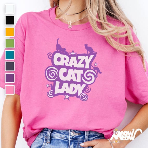 Crazy Cat Lady T-Shirt: Playful Kitty Silhouette, Cat Mom Gift
