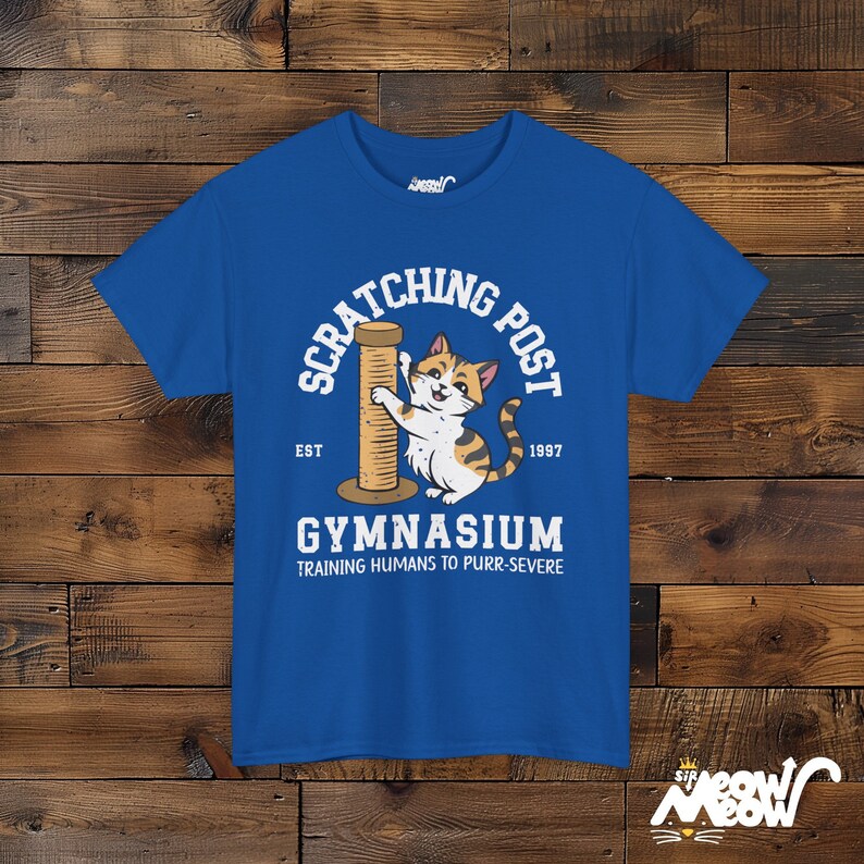 Funny Cat Training T-Shirt: Scratching Post Gymnasium Unisex Tee Royal