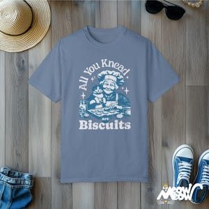 Funny Baking Cat T-Shirt: All You Knead Are Biscuits - Comfort Colors 1717 Blue Jean