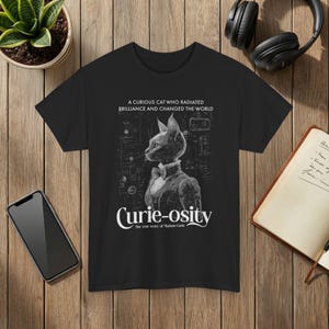 Madam Curie Curieosity T Shirt Science Cat Illustration Humor Gift Black
