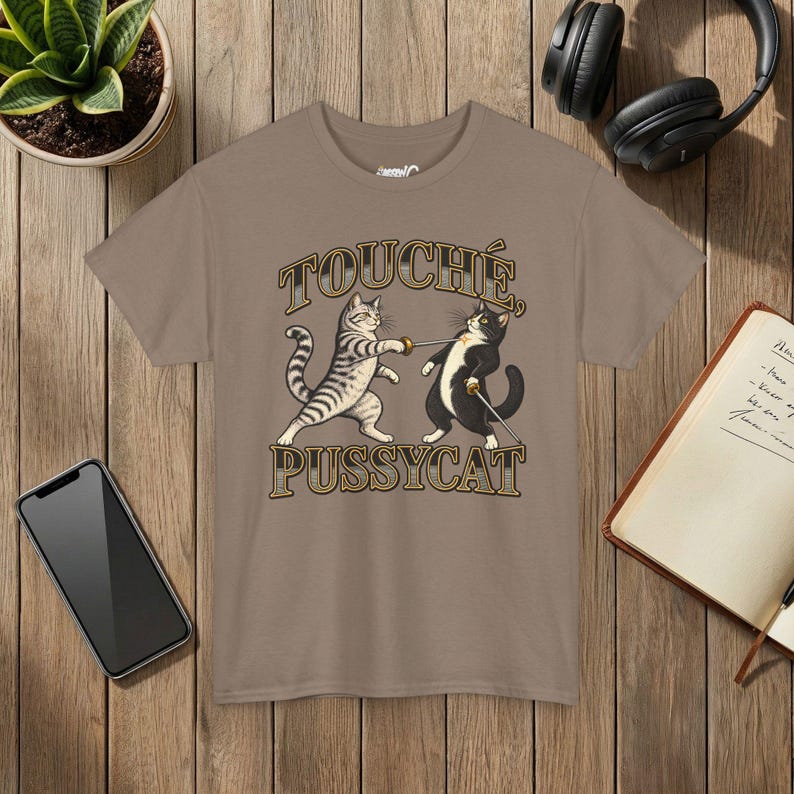 Touché Pussycat Fencing Cat T-Shirt, Funny Fencer Gift, Dueling Cats Graphic Tee, Gildan 5000 Brown Savana