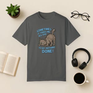 Funny Lazy Cat T-Shirt: Comfort Colors Unisex Tee Pepper