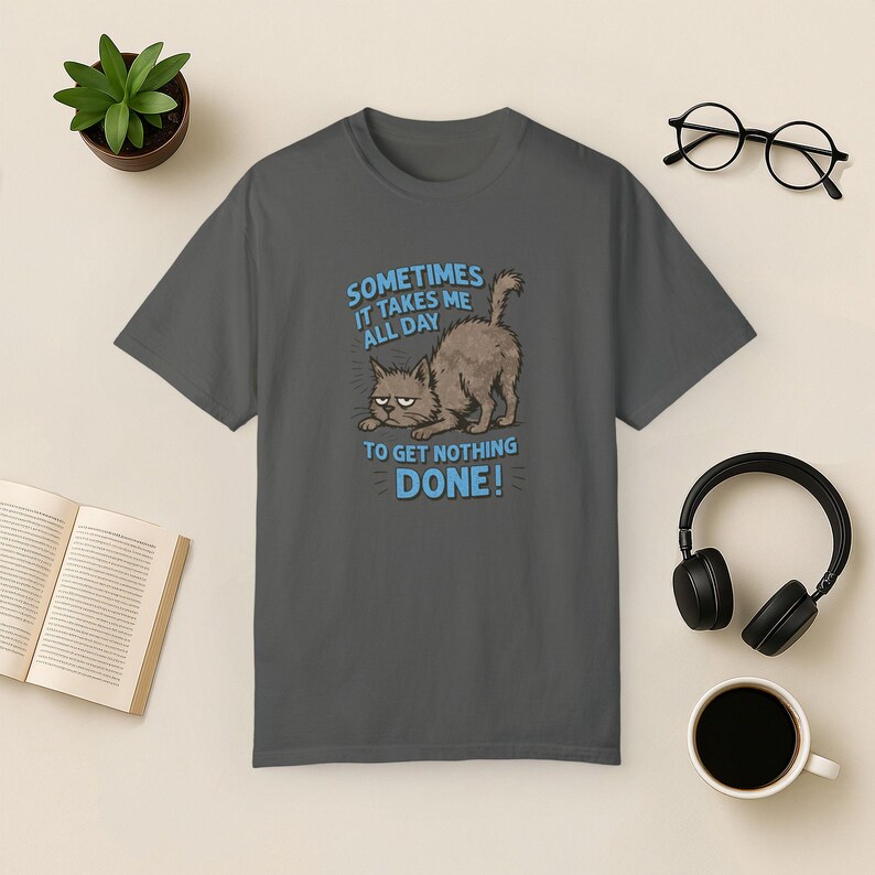 Funny Lazy Cat T-Shirt: Comfort Colors Unisex Tee Pepper