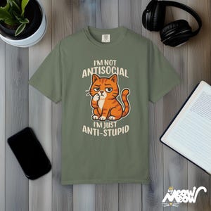 Comfort Colors Anti-Stupid Cat Shirt: Sarcastic Humor Tee Moss