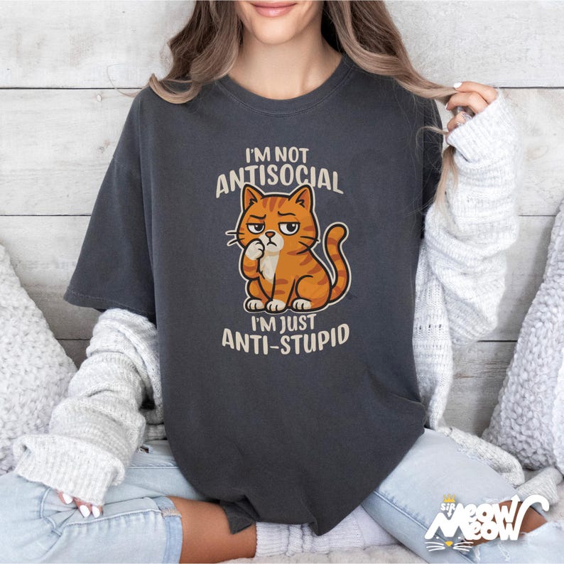 Comfort Colors Anti-Stupid Cat Shirt: Sarcastic Humor Tee Pepper