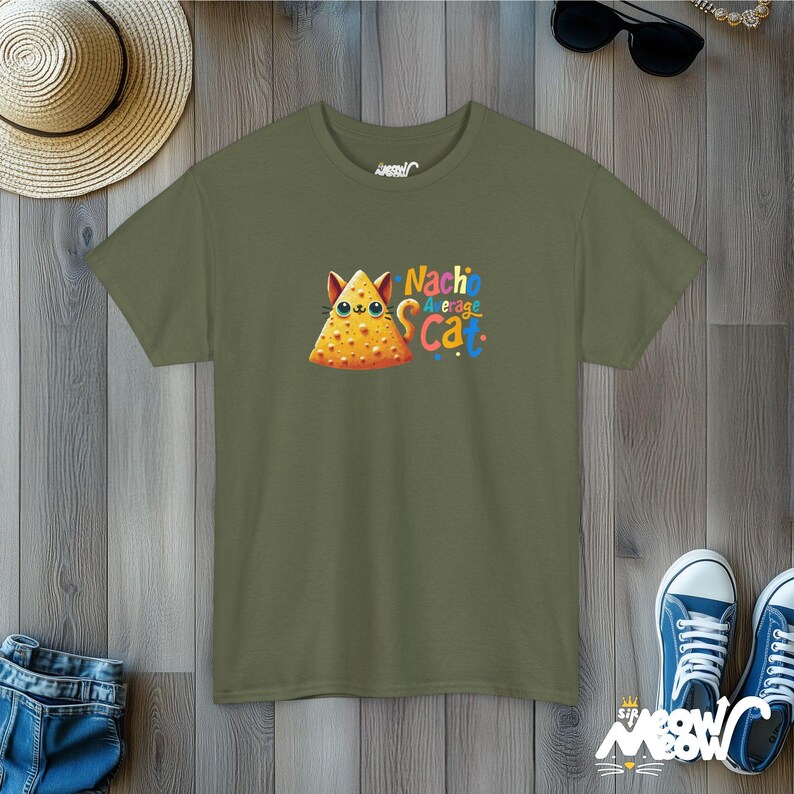 Nacho Average Cat T-Shirt | Funny Cat Pun Tee | Quirky Taco Lover Gift Military Green