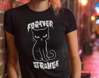 Goth Cat Shirt, Forever Strange Unisex Tee, Alt Style Tshirt