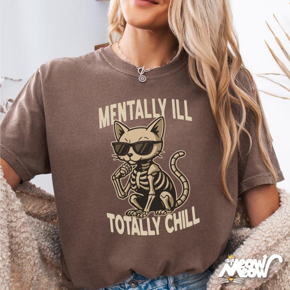 Comfort Colors Skeleton Cat Shirt: Funny Mental Health Tee