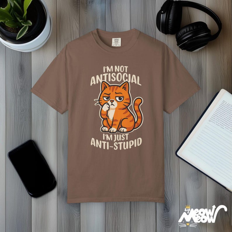 Comfort Colors Anti-Stupid Cat Shirt: Sarcastic Humor Tee Espresso