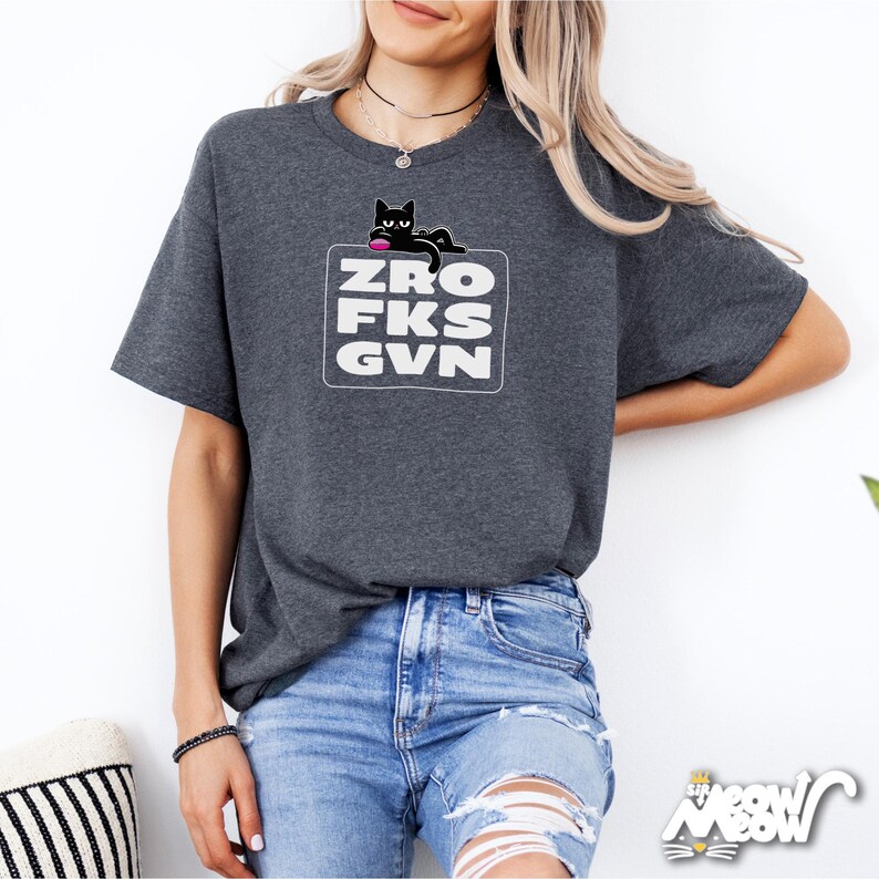 Camiseta ZRO FKS GVN Cat: Camiseta engraçada e atrevida para amantes de gatos imagem 2