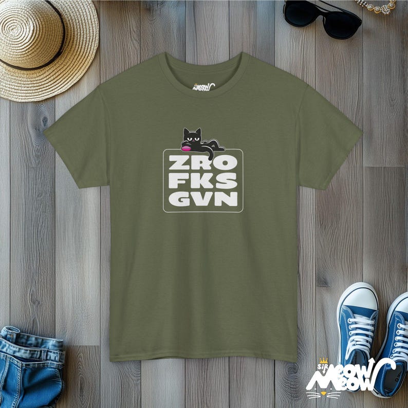Camiseta ZRO FKS GVN Cat: Camiseta engraçada e atrevida para amantes de gatos Military Green