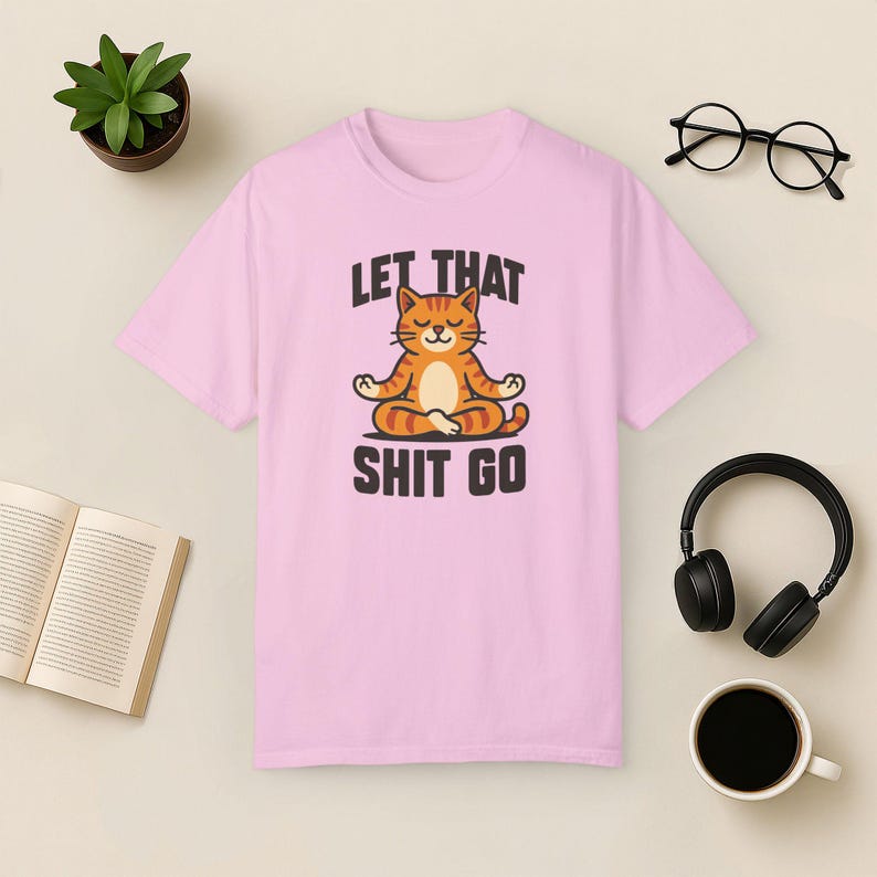 Funny Yoga Cat T-Shirt: Sarcastic Mindfulness Comfort Colors Tee Blossom