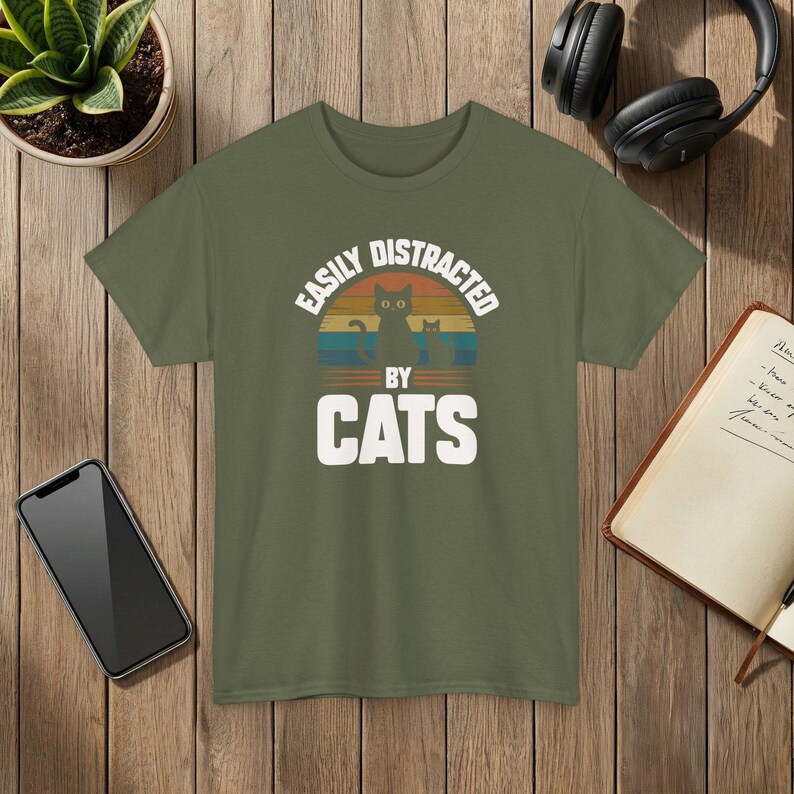 Easily Distracted by Cats Funny Cat Lover T-Shirt Soft Cotton Tee Military Green