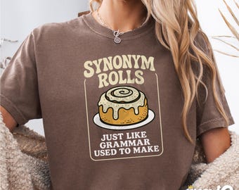 Synonym Rolls Teacher Shirt: Funny Grammar Pun Comfort Colors Tee