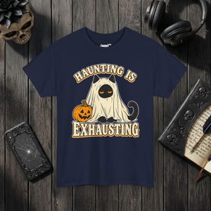 Funny Cat Ghost Shirt, Haunting Is Exhausting Halloween Tee, Retro Spooky Season Gift Navy