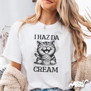 Camiseta "I Haz Da Cream Cat": Meme divertido para amantes de los gatos imagen 1