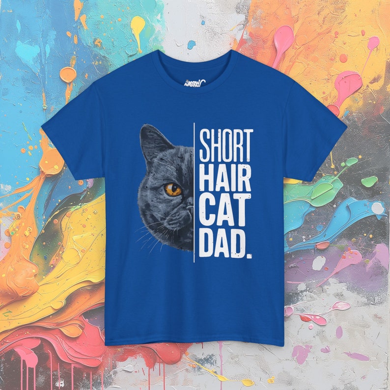 Short Hair Cat Dad T-Shirt: Pet Lover Gift Royal