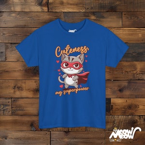 Superhero Cat T-Shirt: Cuteness My Superpower, Cat Lover Gift Royal