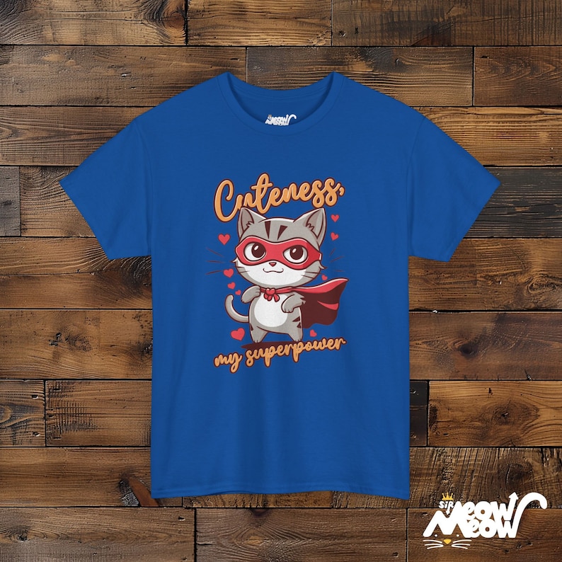 Superhero Cat T-Shirt: Cuteness My Superpower, Cat Lover Gift Royal
