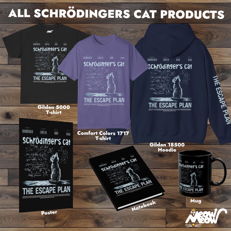 May include: A collection of Schr&ouml;dinger's Cat products featuring a black and white illustration of a cat looking up at a chalkboard filled with equations. The products include a black t-shirt, a purple t-shirt, a navy blue hoodie, a black poster, a black notebook, and a black mug.