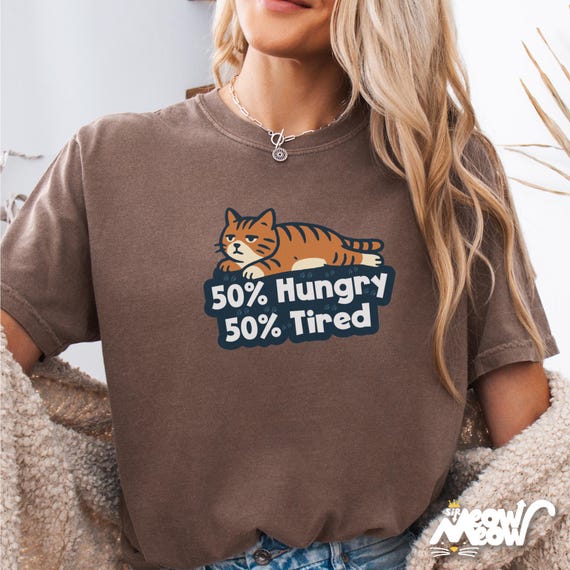 Funny Cat Comfort Colors T-Shirt, Hungry Tired Tabby Tee