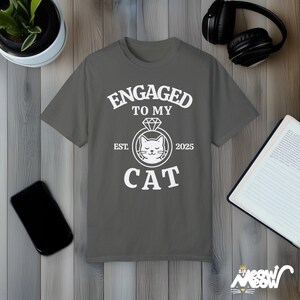 Engaged to My Cat T-Shirt: Funny Comfort Colors Cat Lover Tee Pepper