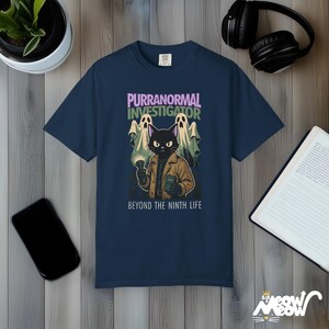 Purranormal Investigator T-Shirt Comfort Colors, Comic-Style Ghost Hunter Cat Tee, Beyond the Ninth Life True Navy